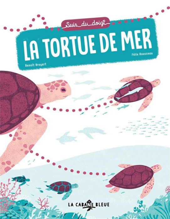 Emprunter Suis du doigt la tortue de mer livre