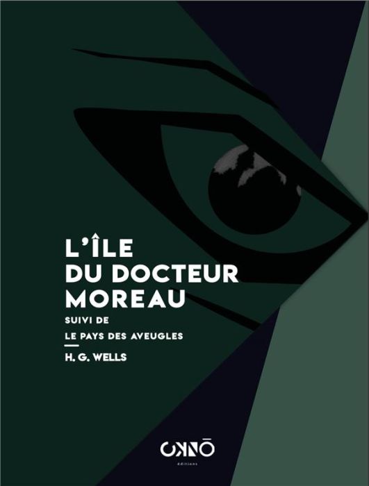 Emprunter L'île du Docteur Moreau. Suivi de Le Pays des Aveugles livre