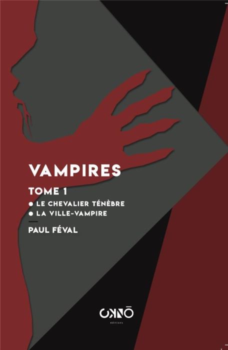 Emprunter Vampires. Tome 1, Le chevalier Ténèbre %3B La Ville-Vampire livre