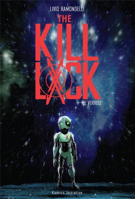 Emprunter The Kill Lock : Le verrou livre