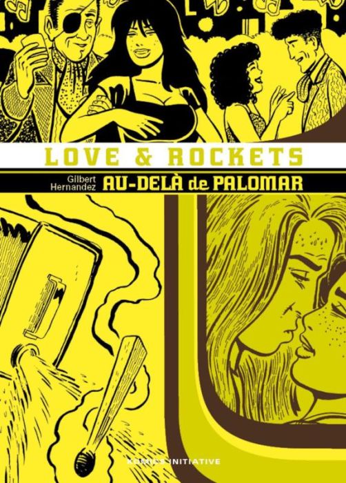 Emprunter Love & Rockets T06. Au-delà de Palomar livre