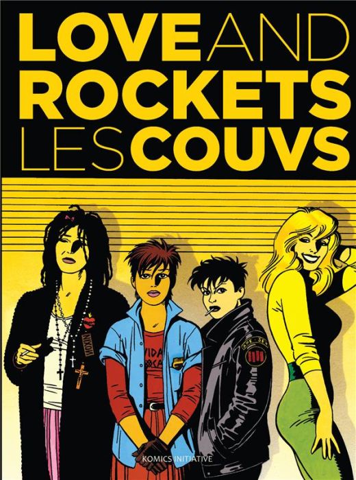 Emprunter Love & Rockets - Les Couvs. Les Couvs livre