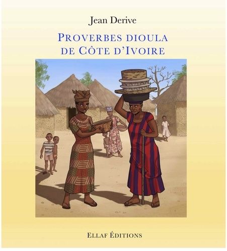 Emprunter Proverbes dioula de Côte d'Ivoire livre