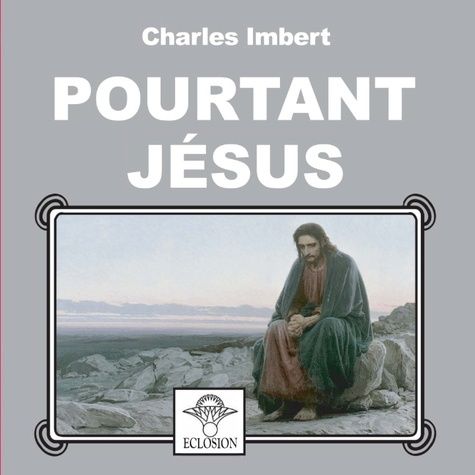 Emprunter Pourtant Jésus livre