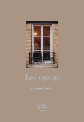 Emprunter Les voisins. Nouvelle livre