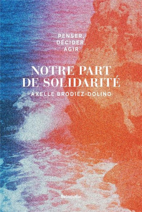 Emprunter Notre part de solidarité livre