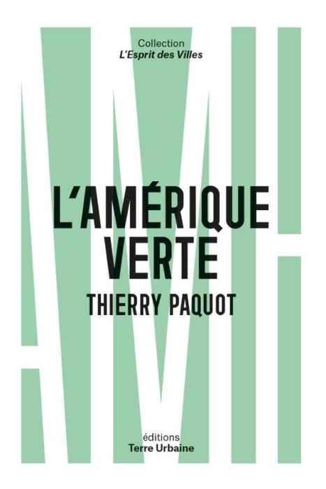 Emprunter L'Amérique verte. Portraits d’amoureux de la nature livre