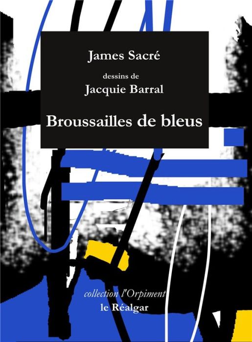 Emprunter Broussaille De Bleus livre