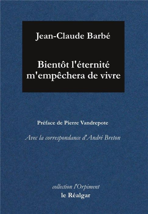 Emprunter Bientôt l'éternité m'empêchera de vivre livre