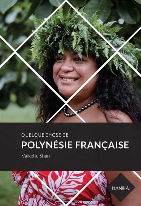 Emprunter Quelque chose de Polynésie française livre