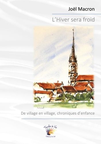 Emprunter L'Hiver sera froid. De village en village, chroniques d'enfance livre