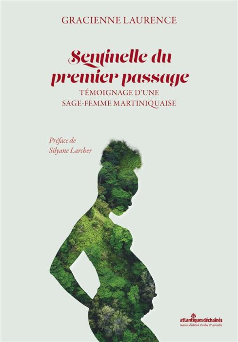 Emprunter Sentinelle du premier passage. Témoignage d'une sage-femme martiniquaise livre