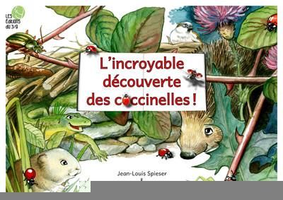 Emprunter L'incroyable découverte des coccinelles livre