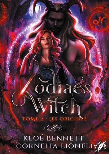 Emprunter Zodiac's Witch. T.2 : Les Origines livre