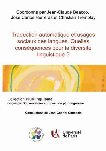 Emprunter Traduction automatique et usages sociaux des langues. Quelles conséquences pour la diversité linguis livre