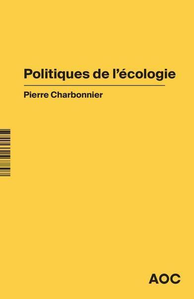 Emprunter Politiques de l'écologie livre