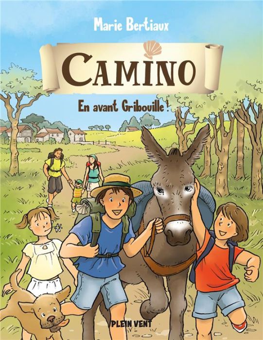 Emprunter Camino Tome 2 : En avant Gribouille ! livre