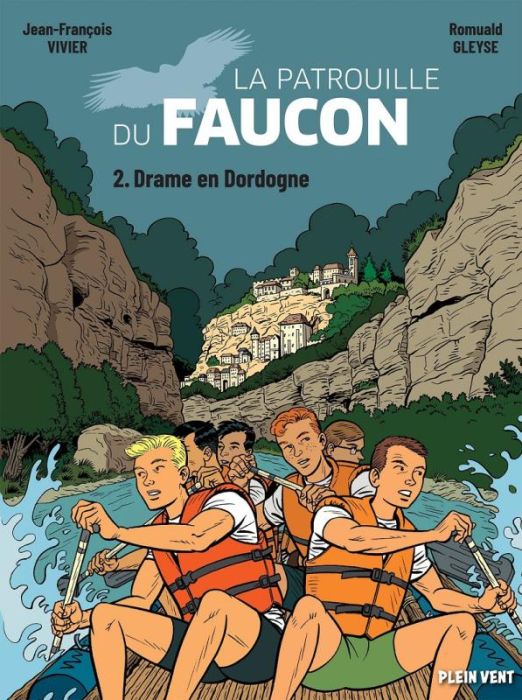 Emprunter La Patrouille du Faucon Tome 2 : Drame en Dordogne livre