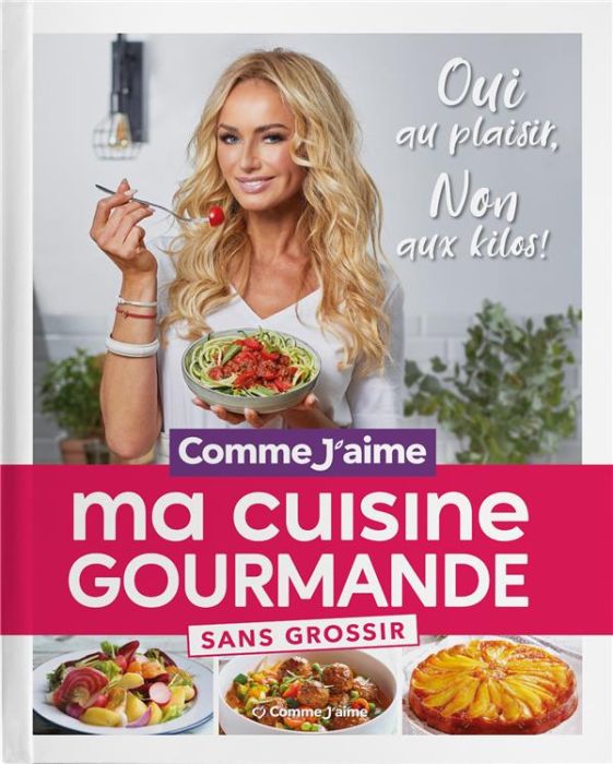 Emprunter Ma Cuisine Gourmande sans grossir Comme j'aime livre