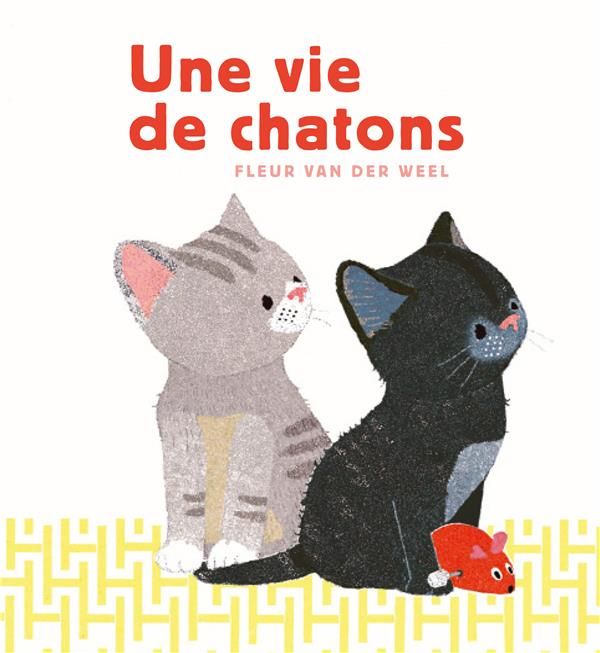 Emprunter Une vie de chatons livre