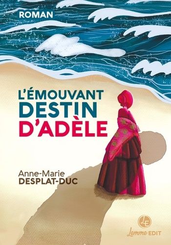 Emprunter L'émouvant destin d'Adèle livre