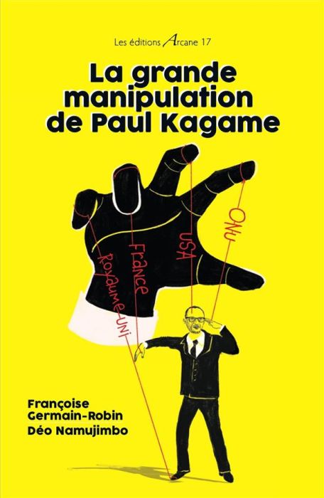 Emprunter La grande manipulation de Paul Kagame livre