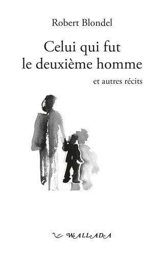 Emprunter Celui qui fut le deuxième homme et autres récits livre