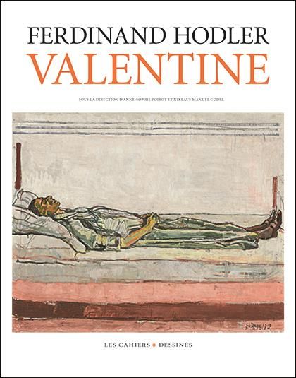 Emprunter Ferdinand Hodler. Valentine. Coffret en 2 volumes : Volume 1, Peintures et dessins %3B Volume 2, Chron livre