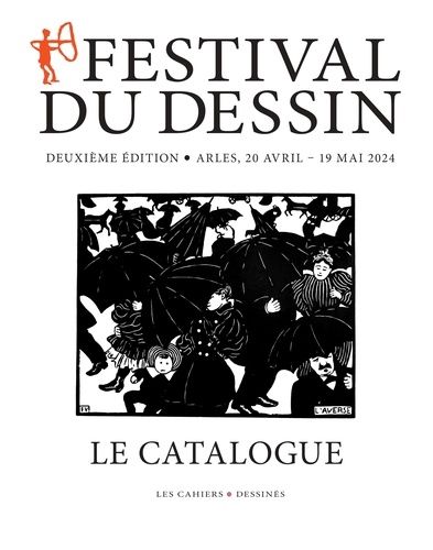 Emprunter Festival du dessin Arles. Catalogue, Edition 2024 livre