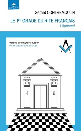 Emprunter Le 1er grade du rite français - l'apprenti livre