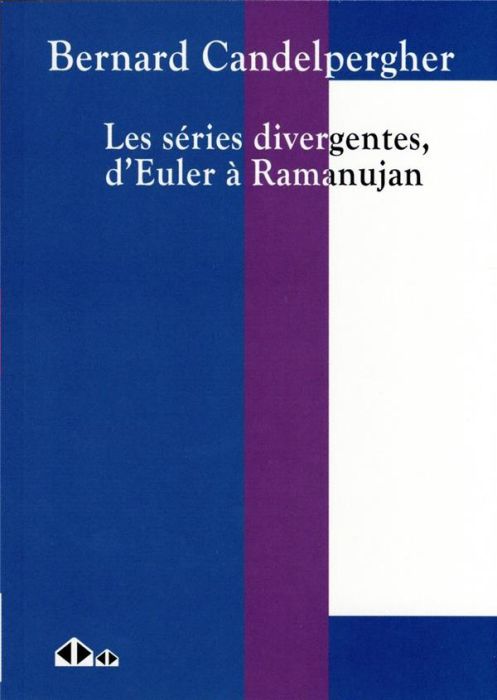 Emprunter Les séries divergentes, d'Euler à Ramanujan livre