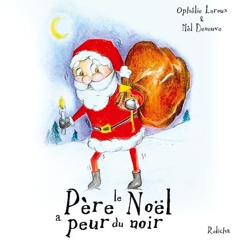 Emprunter Le Père Noël a peur du noir livre