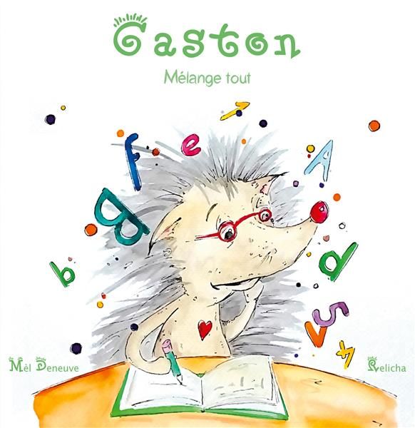 Emprunter Gaston mélange tout livre