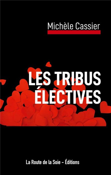 Emprunter Les tribus électives livre