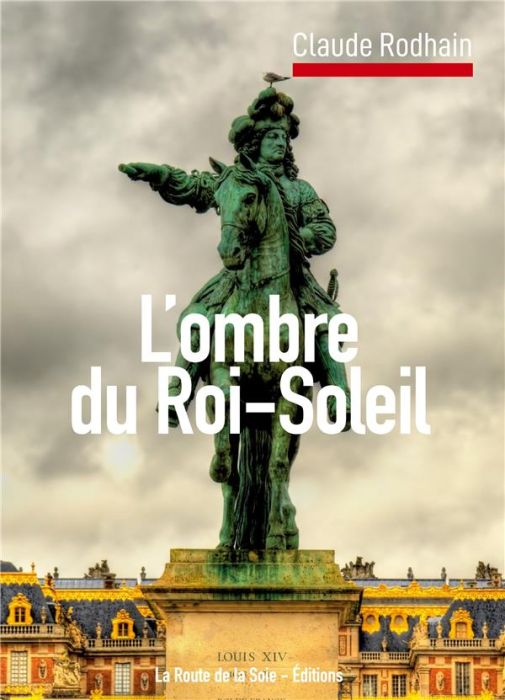 Emprunter Dans l'ombre du Roi-Soleil livre