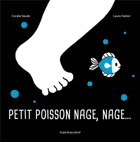 Emprunter Petit poisson nage, nage... livre