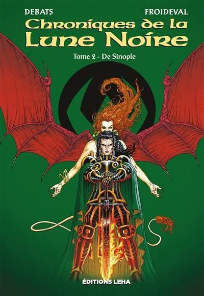 Emprunter Chroniques de la Lune Noire Tome 2 : De sinople livre