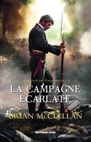 Emprunter La trilogie des Poudremages Tome 2 : La Campagne Ecarlate livre