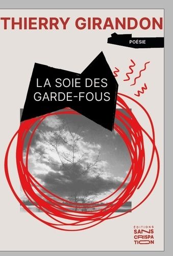 Emprunter La soie des garde-fous livre