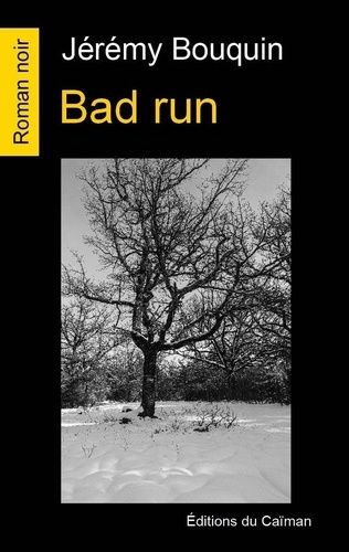 Emprunter Bad run livre