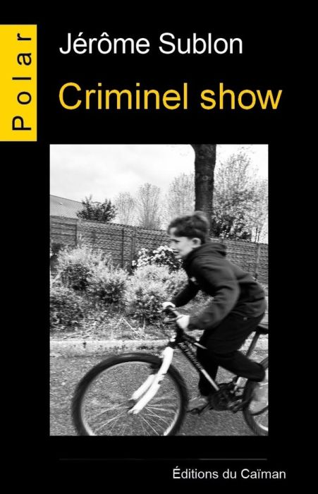 Emprunter Criminel show livre