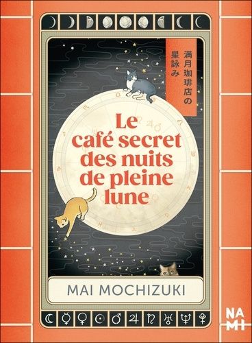 Emprunter Le café secret des nuits de pleine lune livre