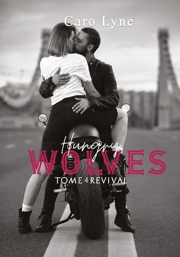 Emprunter Hungry Wolves Tome 4 : Revival livre