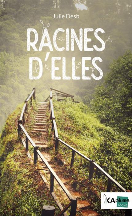 Emprunter Racines d'Elles livre