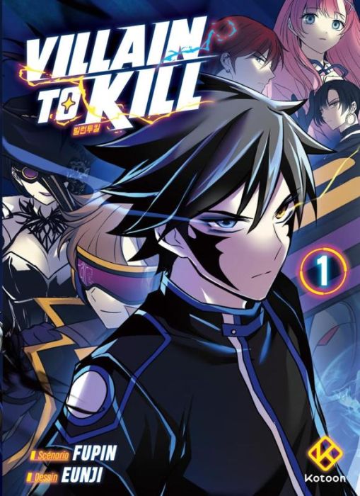 Emprunter Villain to kill Tome 1 livre