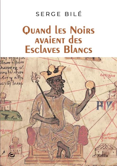 Emprunter Quand les Noirs avaient des esclaves Blancs livre