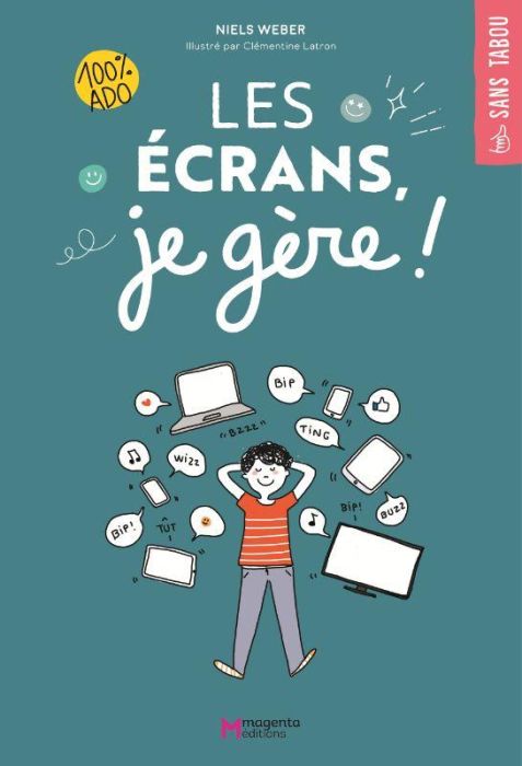 Emprunter Les écrans, je gère ! livre