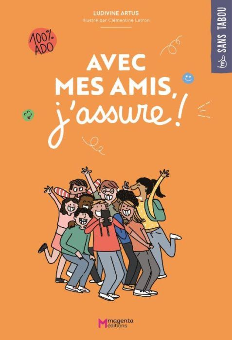 Emprunter Avec mes amis, j'assure! livre