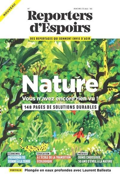 Emprunter Reporters d'Espoirs N° 2, printemps-été 2023 : Nature : Vous n'avez encore rien vu ! livre