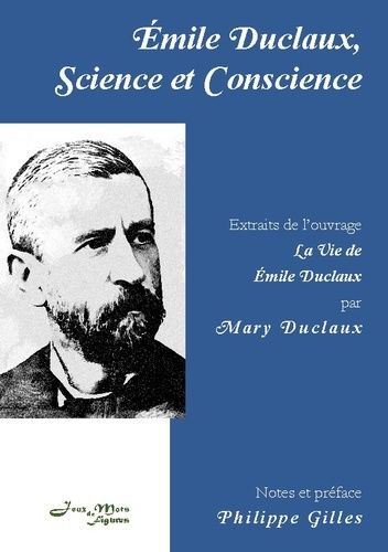 Emprunter Émile Duclaux, Science et Conscience. 2 livre